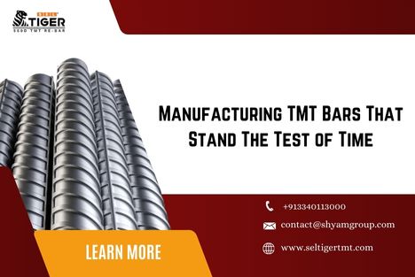  Manufacturing TMT Bars That Stand The Test of Time