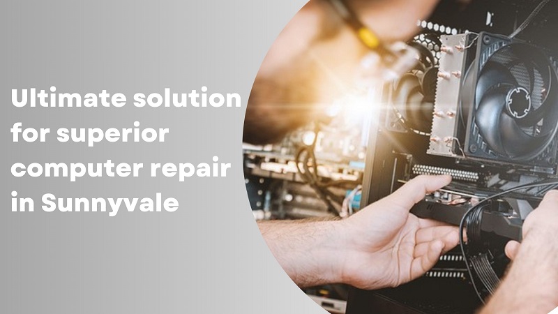  Ultimate solution for superior computer repair in Sunnyvale