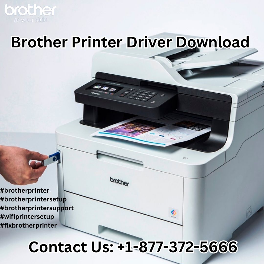  +1-877-372-5666 | Brother Printer Driver Download | Brother Printer Support