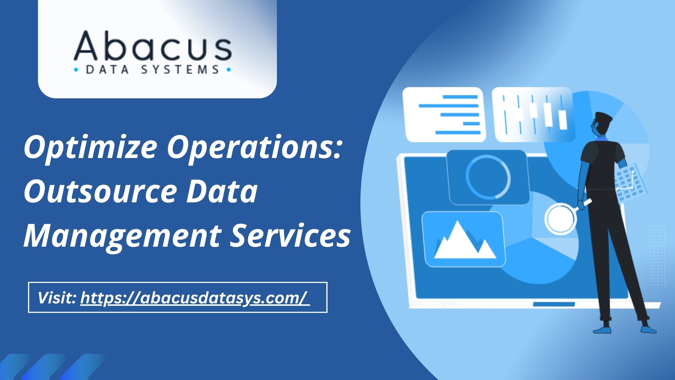  Outsource Data Management Services to Optimize Operations