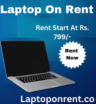  Laptop On Rent Starts Rs. 799/- In Mumbai