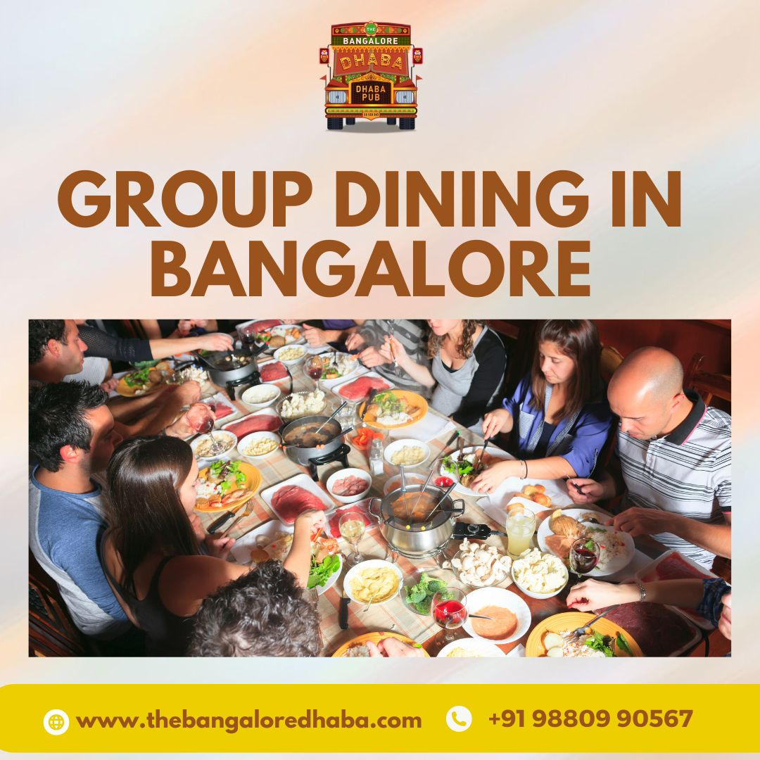  Group Dining in Bangalore