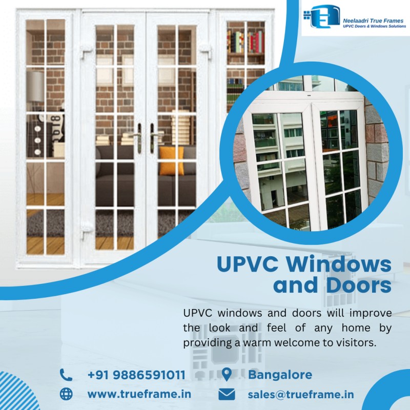  uPVC Windows and Doors Manufacturers Bangalore | Neelaadri True Frame