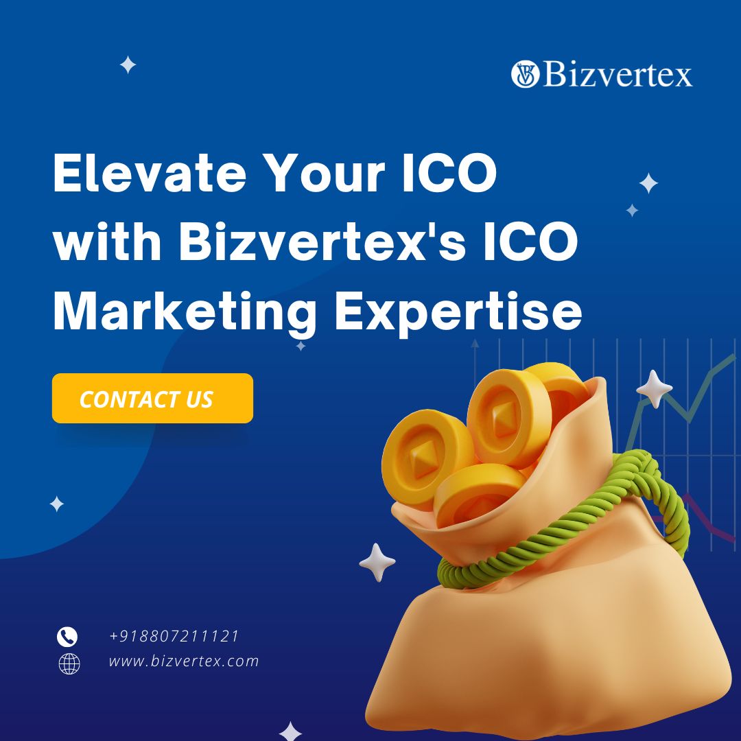  Elevate Your ICO with Bizvertex's ICO Marketing Expertise