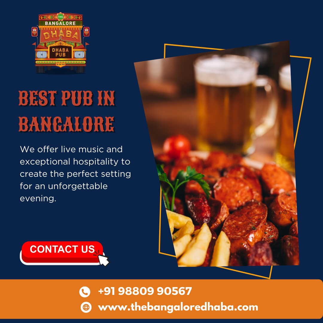  The Bangalore Dhaba| Best Pub in Bangalore