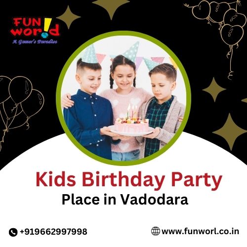  Kids Birthday Party Place in Vadodara