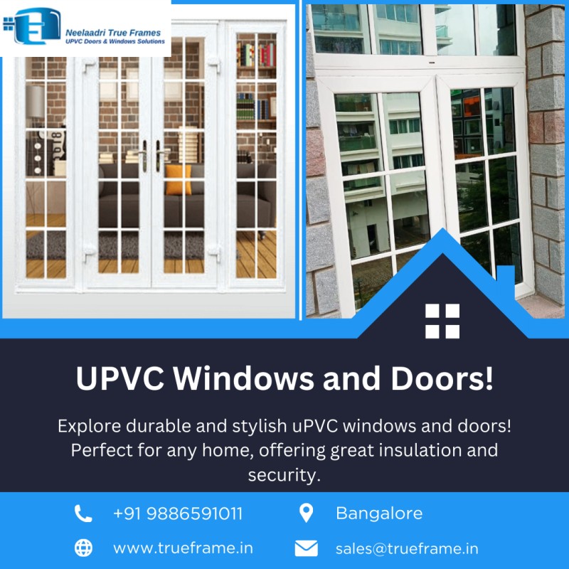  Neelaadri True Frame | Best upvc doors and windows suppliers in Bangalore