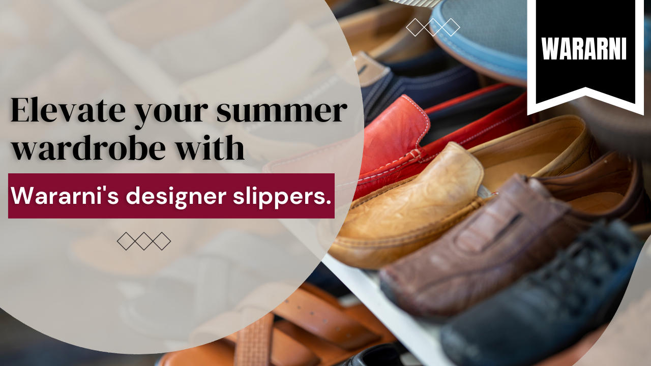  Stay Cool and Fashionable this Summer with Wararni's Designer Slippers for Hire