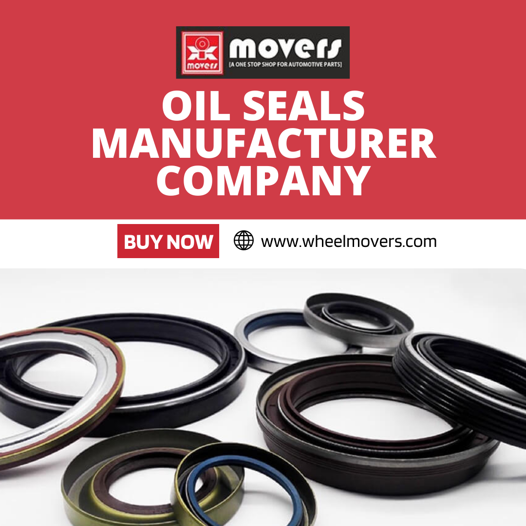  Drive with Confidence – Choose Wheel Movers, The Leading Automotive Oil Seal Manufacturer in India!