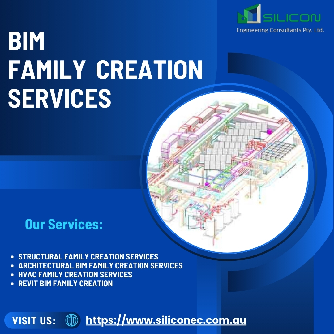  BIM Family Creation Services | Silicon Engineering Consultants Pty Ltd.