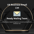  Elevate Your Business Strategy with Ready Mailing Team's UK Business Email List