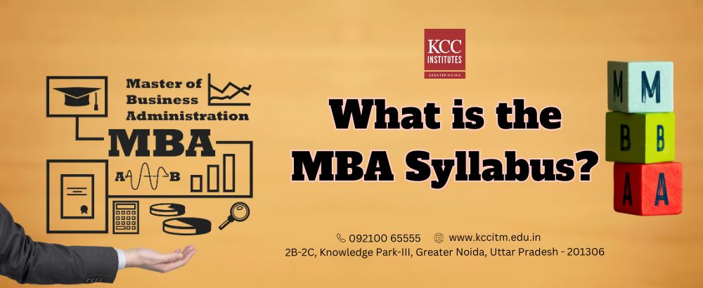  What is the MBA syllabus?