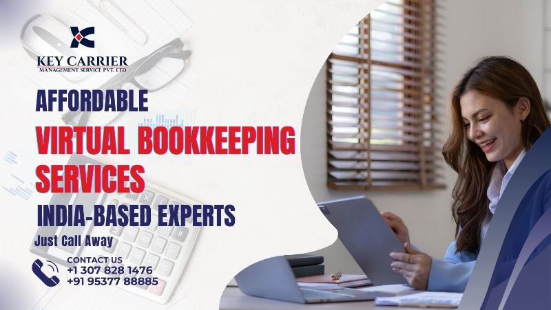  Affordable Virtual Bookkeeping Services - India-Based Experts