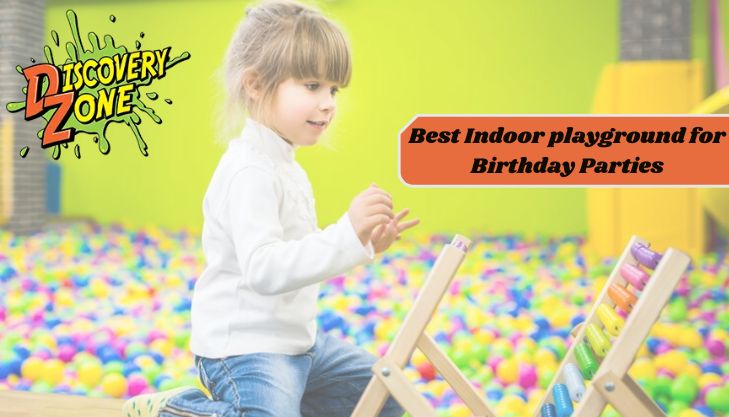  Celebrate in Style: Kids' Birthday Fun at Indoor Playgrounds | Discovery Zone