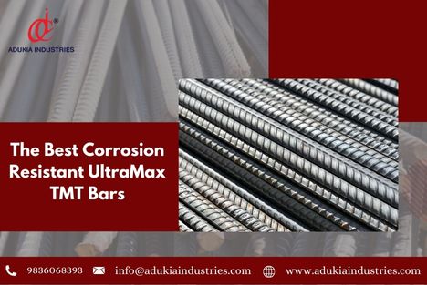  The Best Corrosion Resistant UltraMax TMT Bars By Adukia Industries