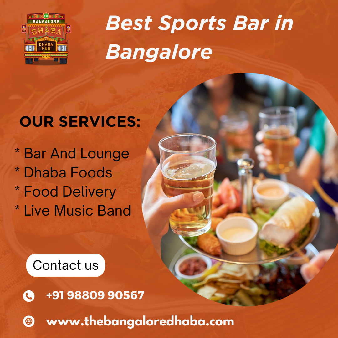  Best Sports Bar in Bangalore The Bangalore Dhaba