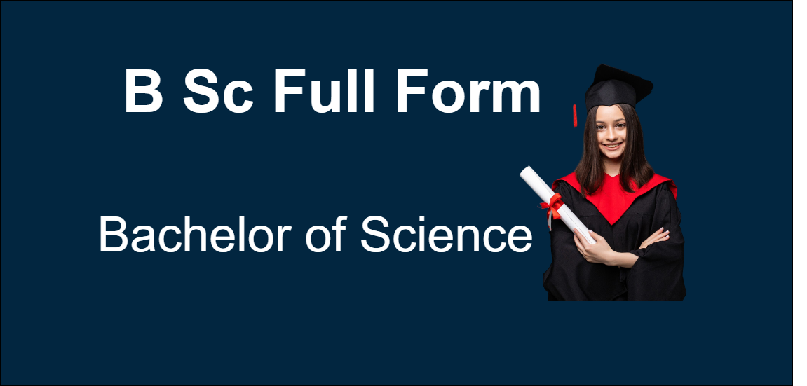  Bsc full form