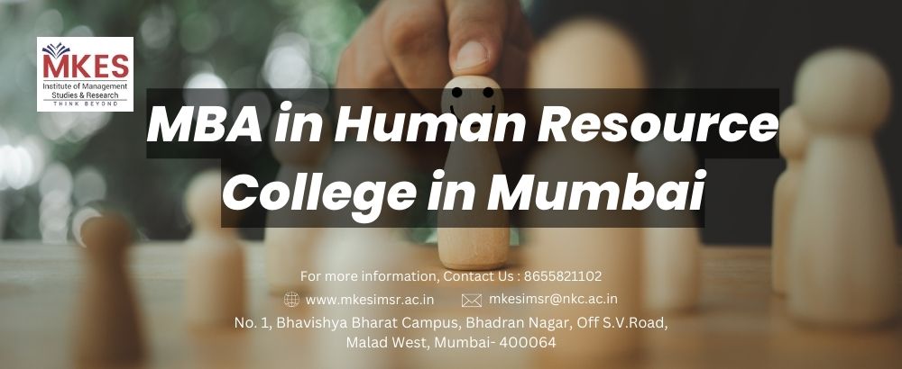  MBA in Human resource college in mumbai