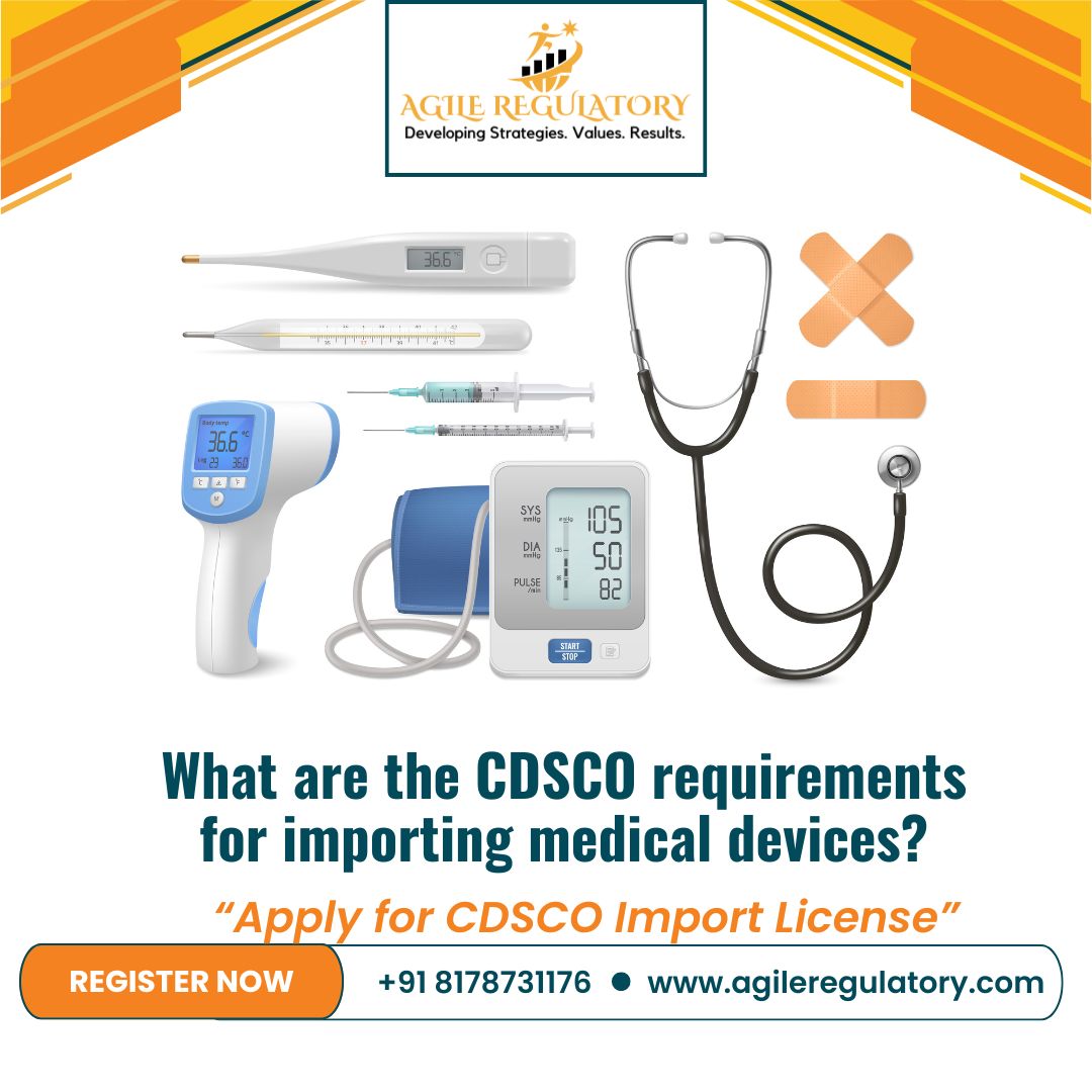  What are the CDSCO requirements for importing medical devices?