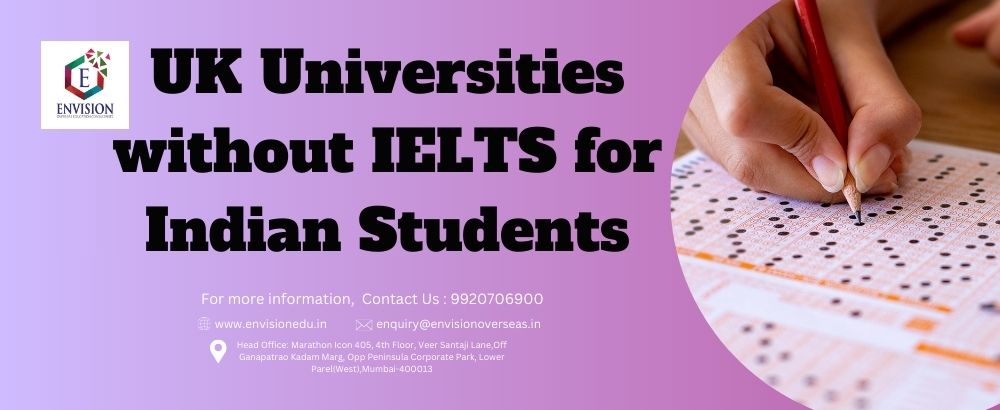  UK Universities without IELTS for Indian Students