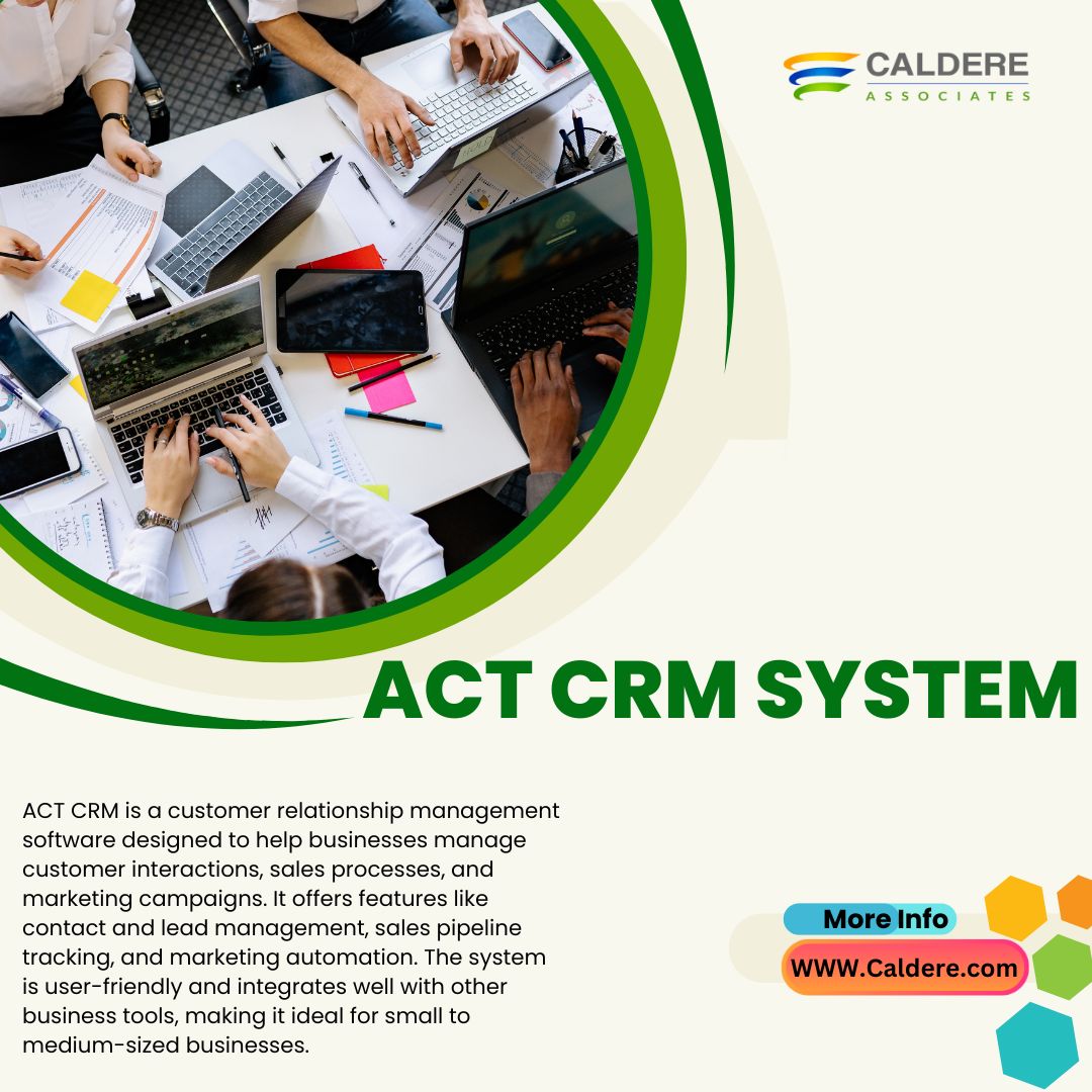  ACT CRM System: The Ultimate Tool for Customer Management