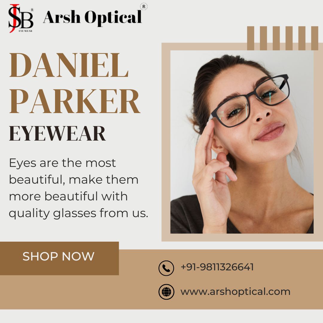  Shop Daniel Parker Eyewear – Luxury and Elegance for Your Eyes