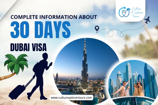  Complete Information About 30 Days Dubai Visa