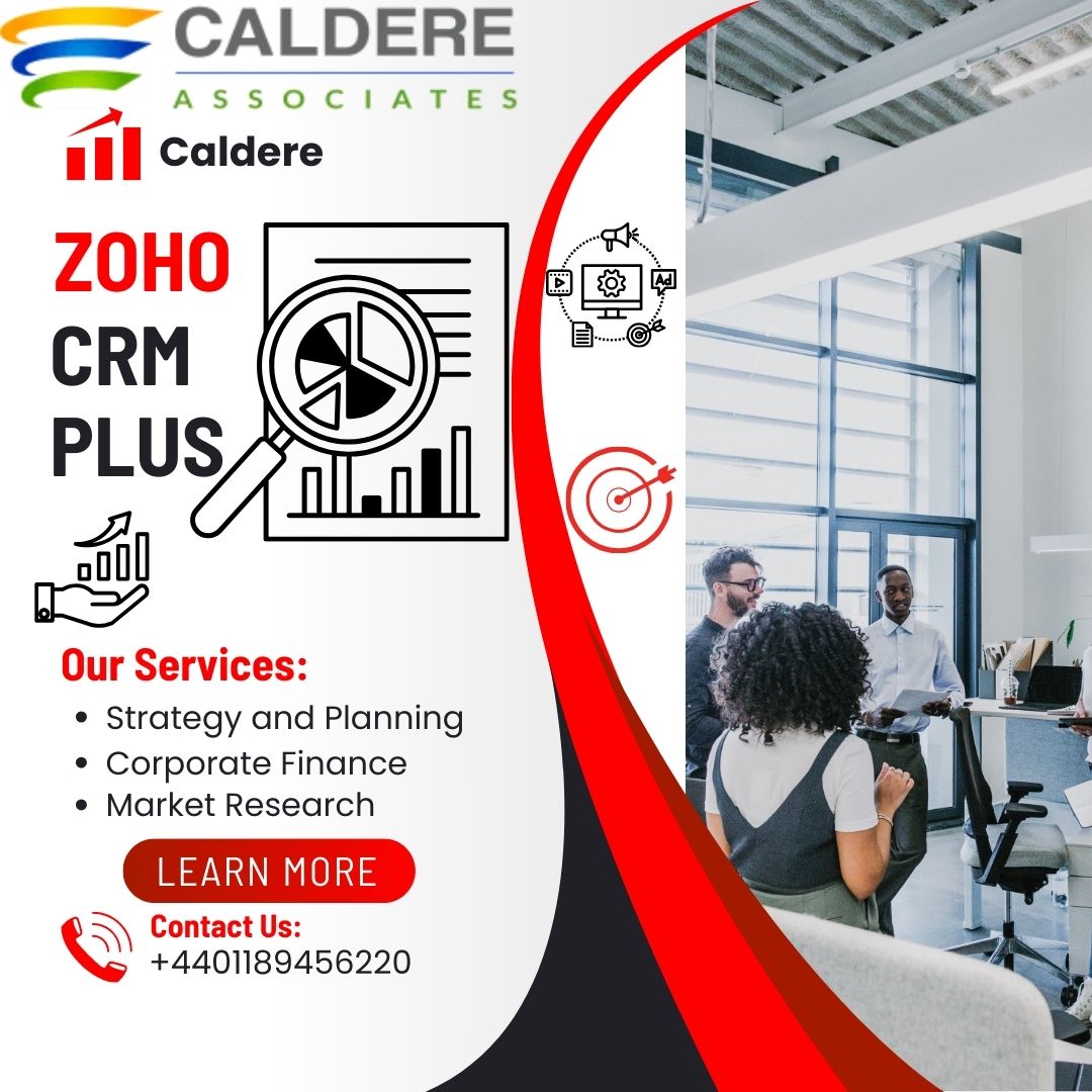  Zoho CRM Plus: The Future of Customer Relationship Management