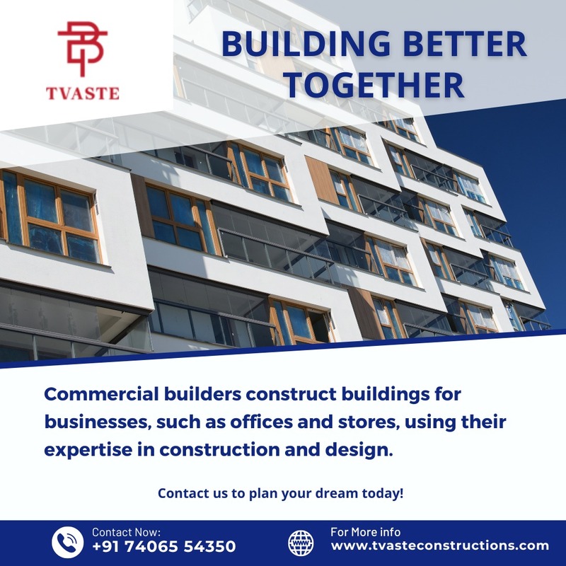  Tvaste Construction | Commercial Builders in North Bangalore