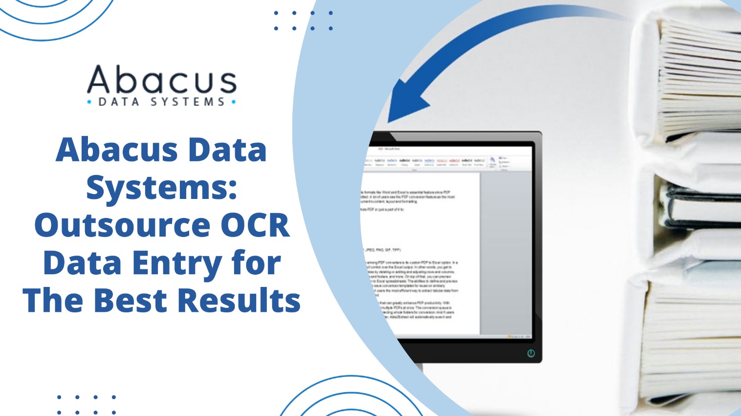  Abacus Data Systems: Top Reasons to Outsource Your OCR Data Entry