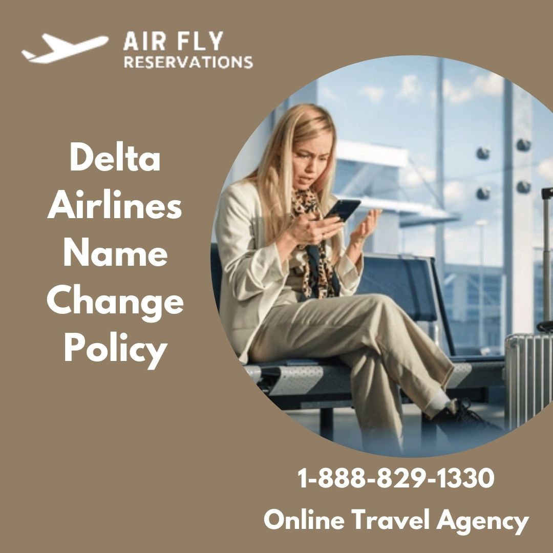  Delta Airlines Name Change Policy