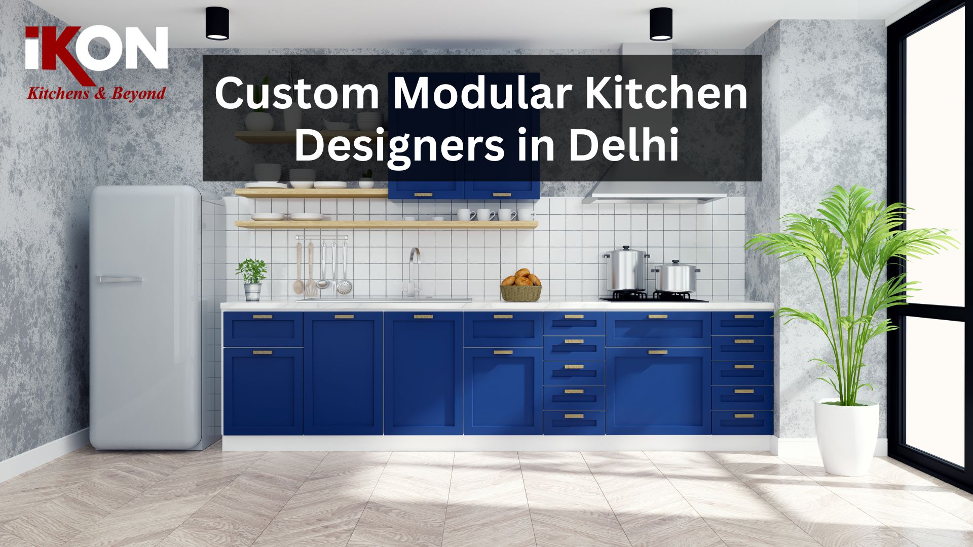  Custom Modular Kitchen Designers in Delhi