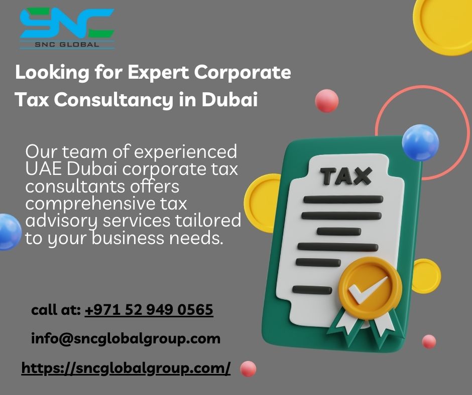  Explore Corporate Tax Consultancy in Dubai!