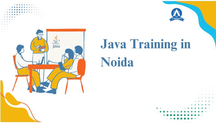  Java Institute in Noida - CodeSquadz