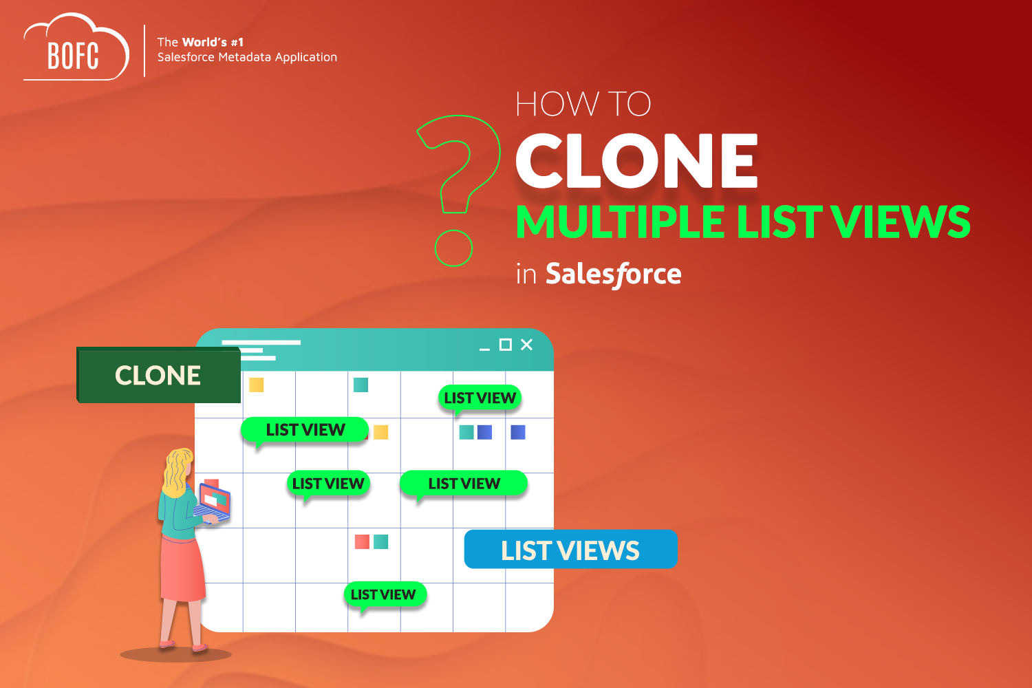  Clone List View in Salesforce with BOFC