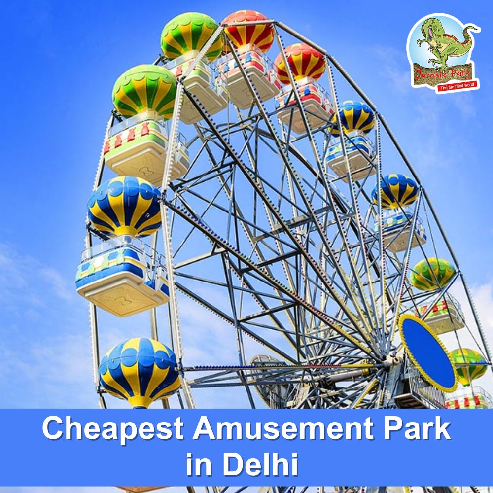  Enjoy the Thrills of cheapest amusement park in Delhi