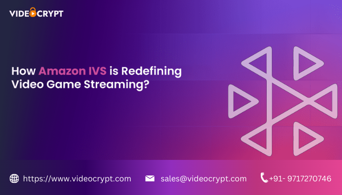  Enhance Your Streams with Amazon IVS