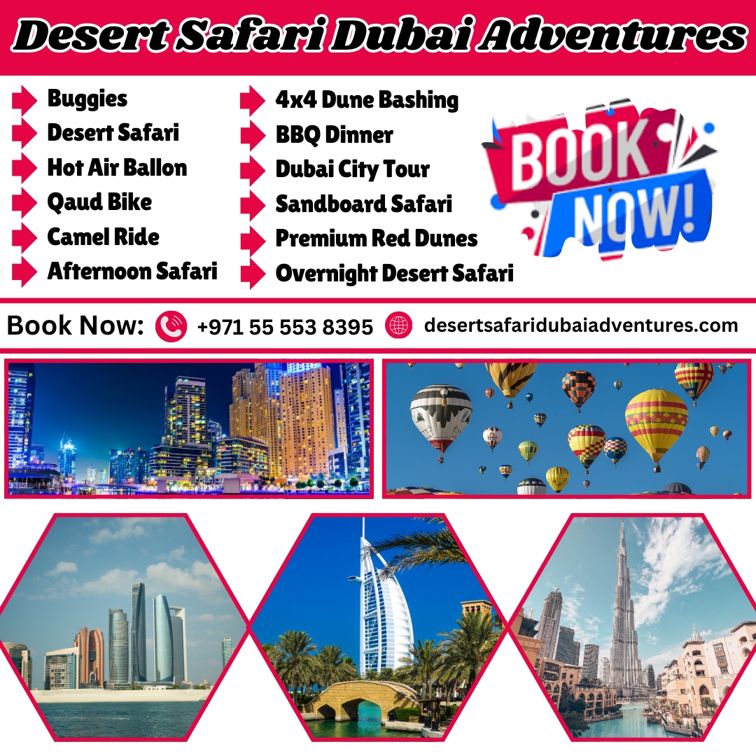  Desert safari dubai advnetures +971 55 553 8395