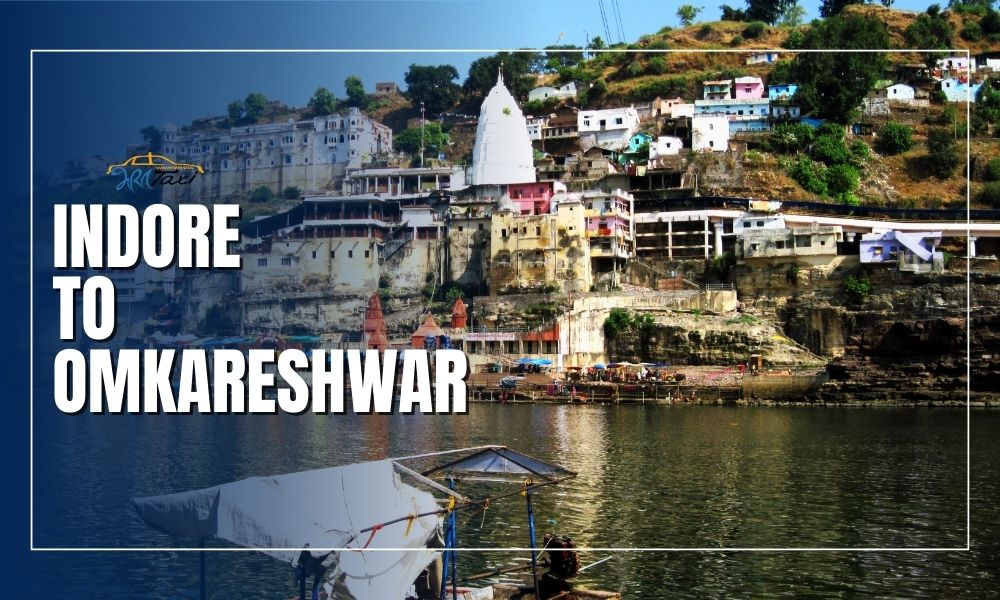  Taxi from Indore to Omkareshwar