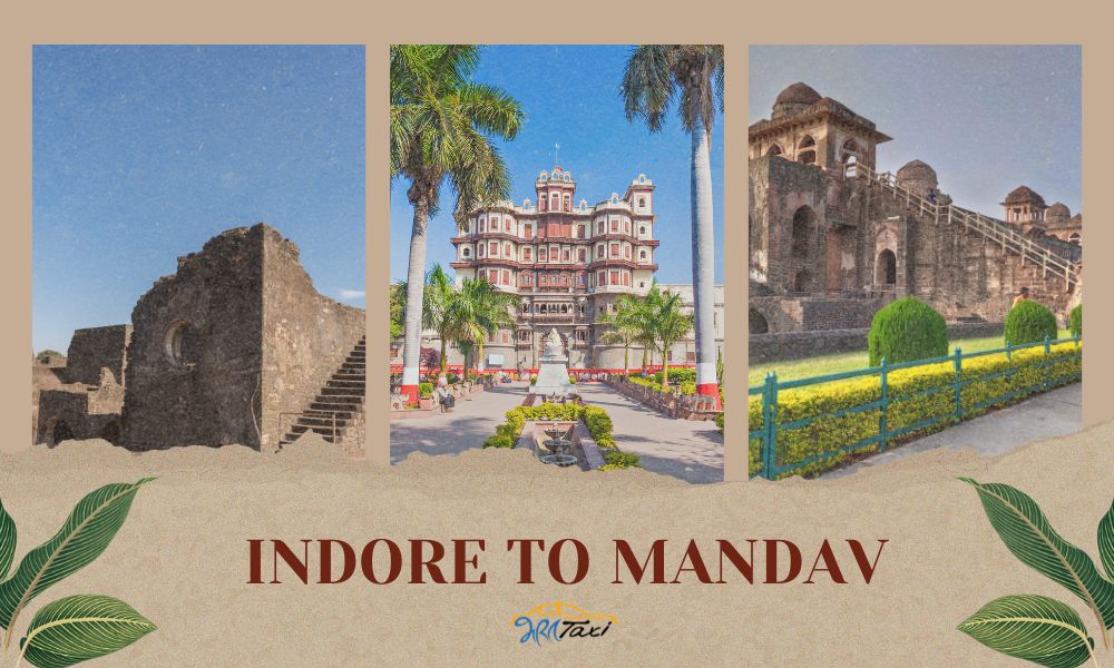  Indore to Mandav Taxi