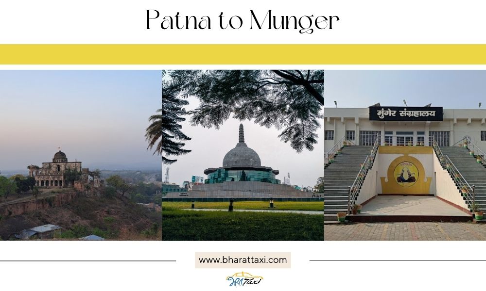  Patna to Munger Cab