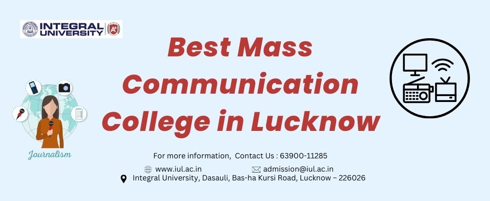  Best Mass Communication College in Lucknow