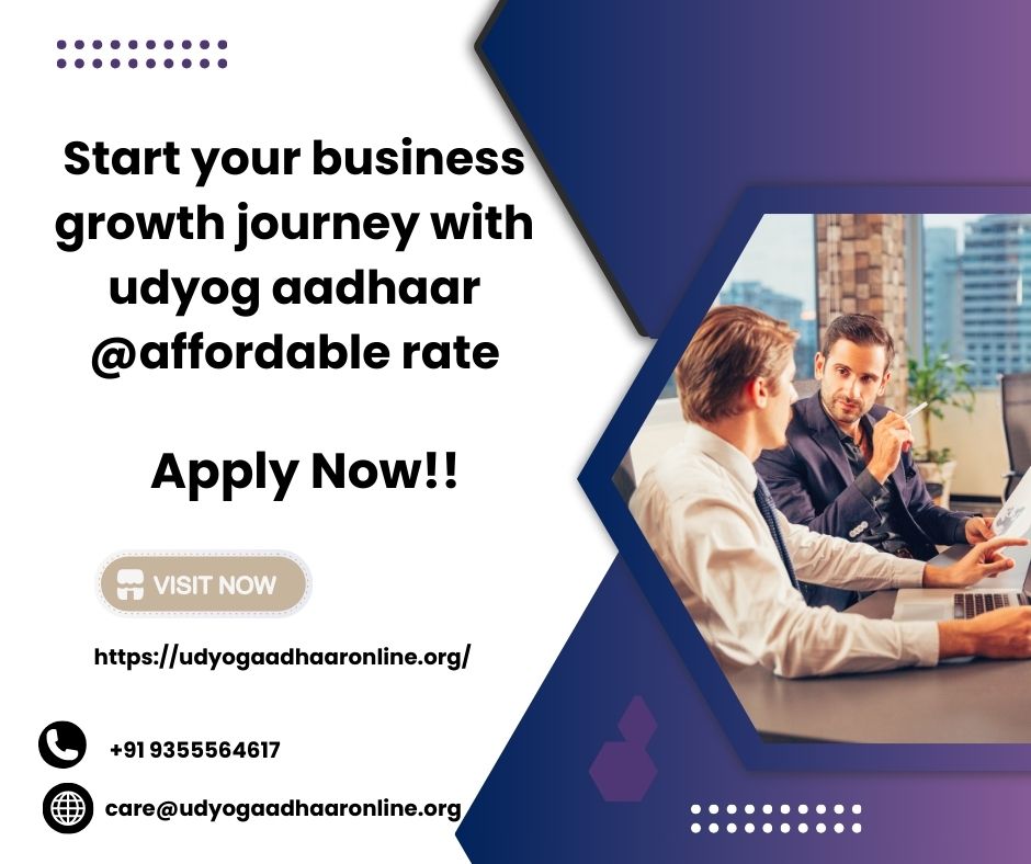  Start your business growth journey with udyog aadhaar @affordable rate