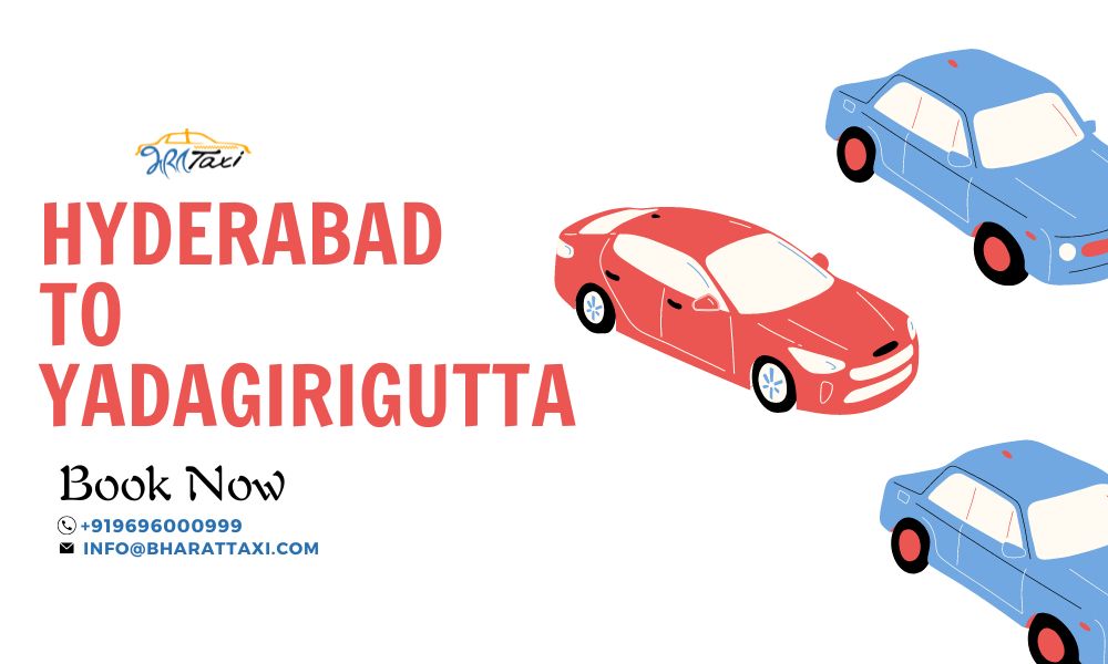  Hyderabad to Yadagirigutta Cabs