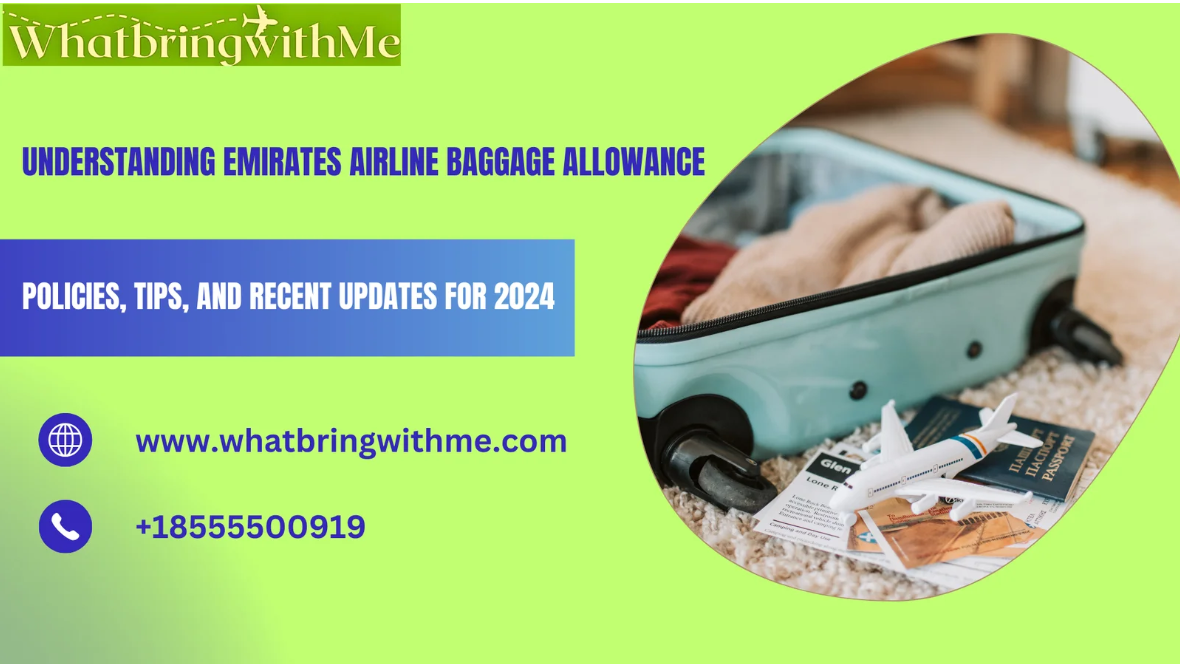  Understanding Emirates Airline Baggage Allowance: Policies, Tips, and Recent Updates for 2024