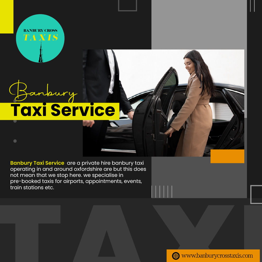  Banbury Cross Taxis Airport Private Transfers