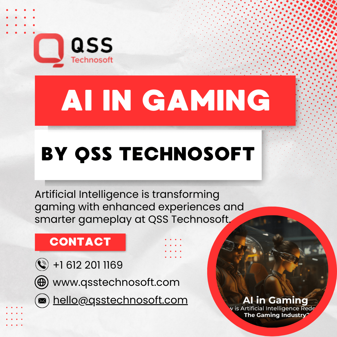  AI in Gaming: QSS Technosoft