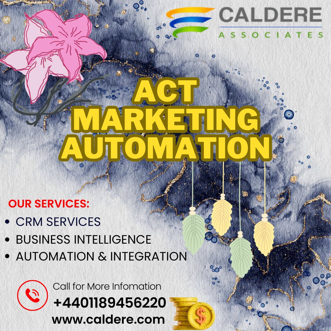  ACT Automation for Marketing Success | Caldere