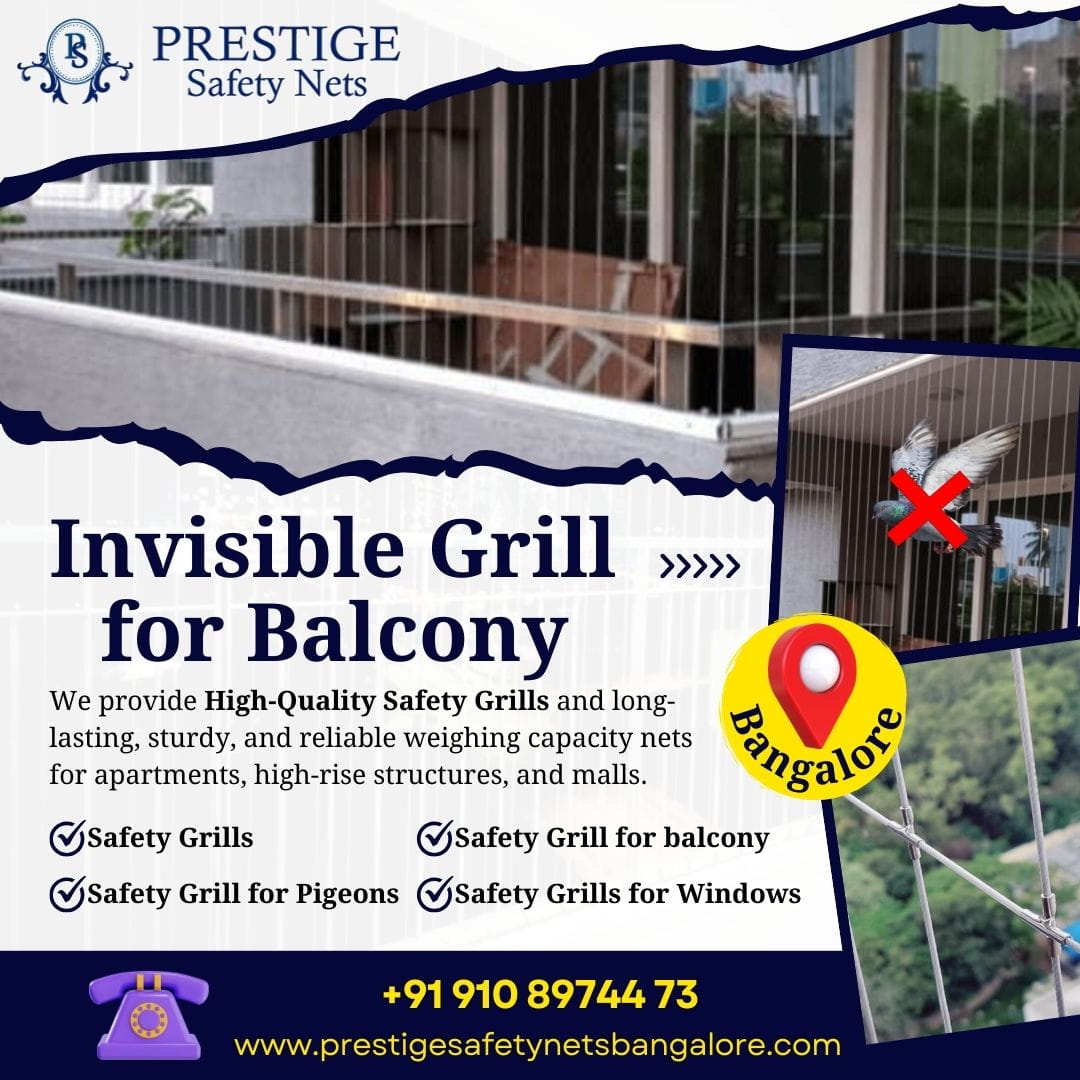  Invisible Grill for Balcony in Bangalore - Prestige Safety Nets