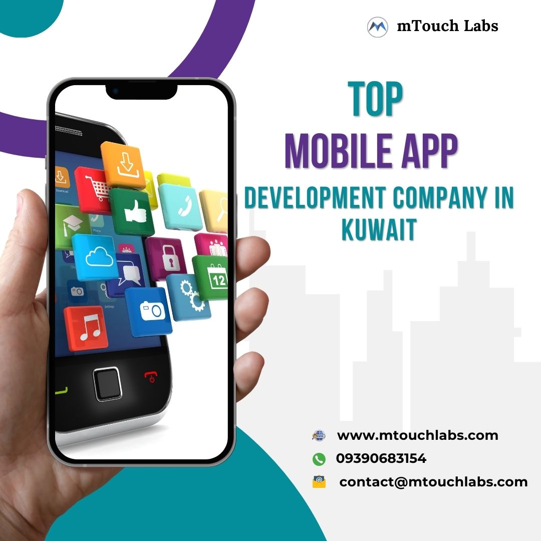  Top Mobile App Development Company in Kuwait